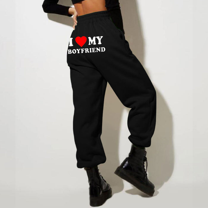 I Love MY BOYFRIEND Printed Trousers Casual Sweatpants Unisex